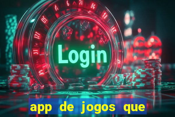 app de jogos que pagam de verdade